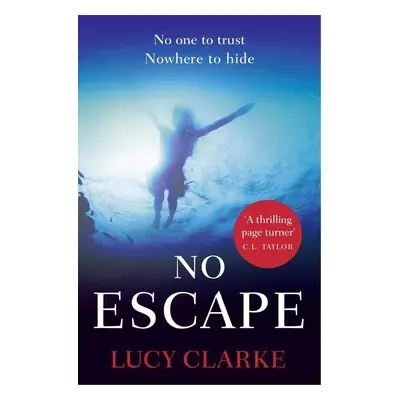 No Escape - Lucy Clarke