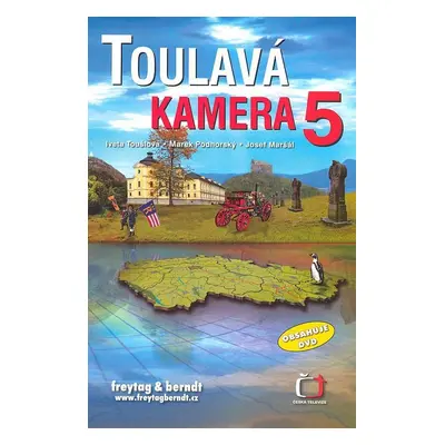 Toulavá kamera 5 - Iveta Toušlová