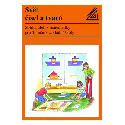 Svět čísel a tvarů - Autor Neuveden