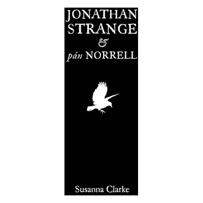 Jonathan Strange & pán Norrell - Susanna Clarková