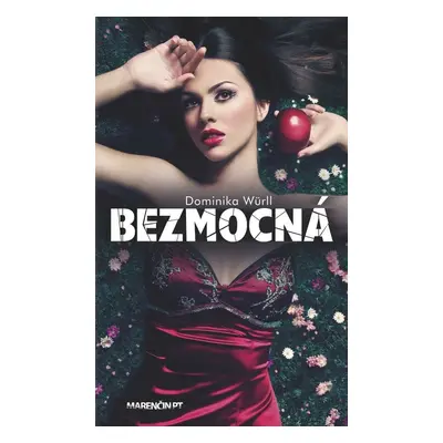 Bezmocná - Dominika Würll