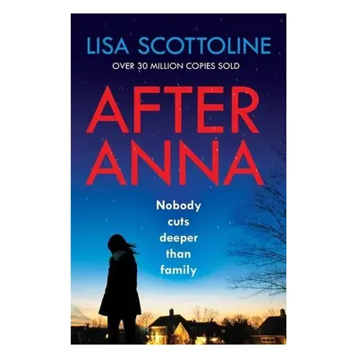 After Anna - Lisa Scottoline