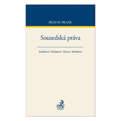 Sousedská práva - JUDr. Eva Kabelková