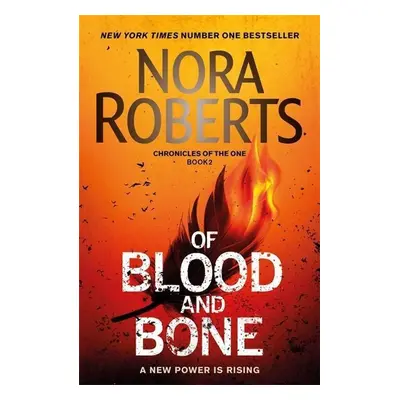 Of Blood and Bone - Nora Roberts