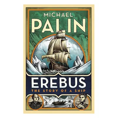 Erebus - Michael Palin