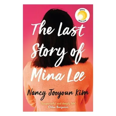 The Last Story of Mina Lee - Nancy Jooyoun Kim