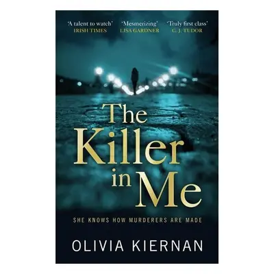 The Killer in Me - Olivia Kiernan