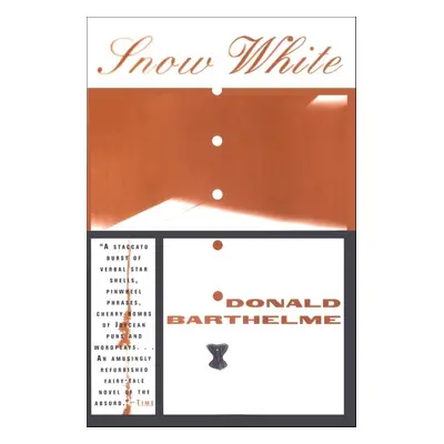 Snow White - Donald Barthelme