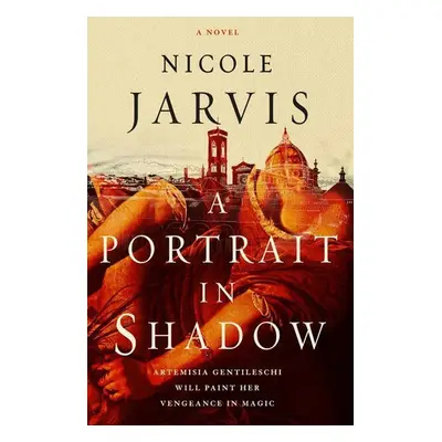 A Portrait In Shadow - Nicole Jarvis