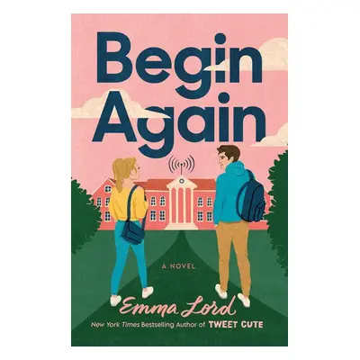 Begin Again - Emma Lord