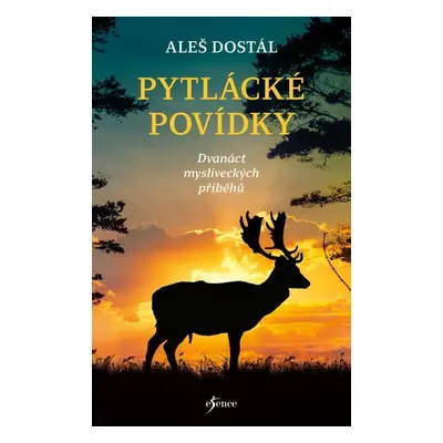 Pytlácké povídky - Aleš Dostál