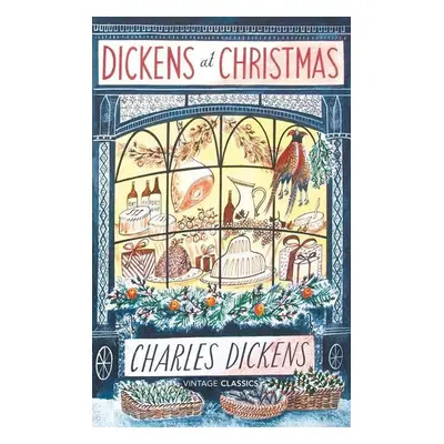 Dickens at Christmas - Charles Dickens