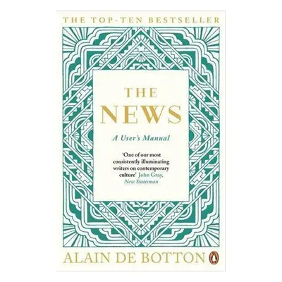 The News: A User's Manual - Alain de Botton