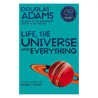 Life, the Universe and Everything - Douglas Adams