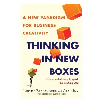 Thinking in New Boxes - Alan Iny