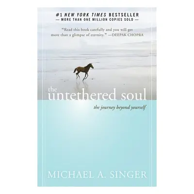 The Untethered Soul - Michael Singer