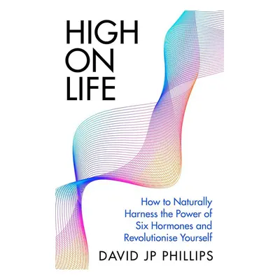 High on Life - David Phillips