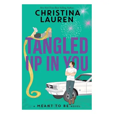 Tangled Up In You - Christina Lauren