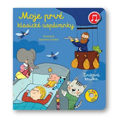 Moje prvé klasické uspávanky - Séverine Cordier