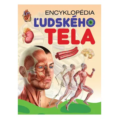 Encyklopédia ľudského tela - Autor Neuveden