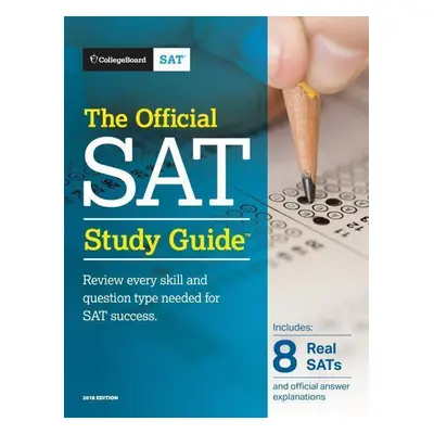 The Official SAT Study Guide (Suite of Assessment) - The College Board