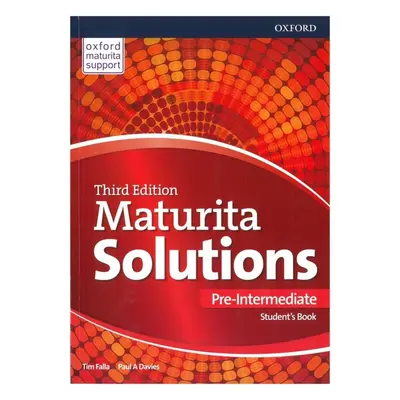 Maturita Solutions 3rd Edition Pre-Intermediate Student's Book - Tim Falla