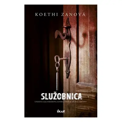 Služobnica - Koethi Zanová