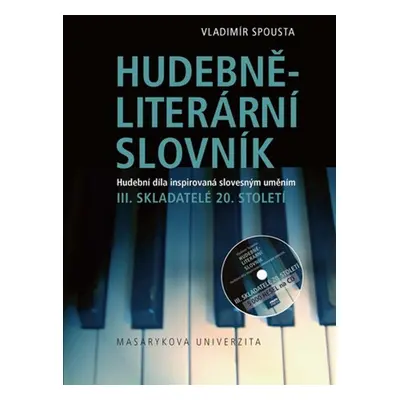 Hudebně-literární slovník III. - Vladimír Spousta