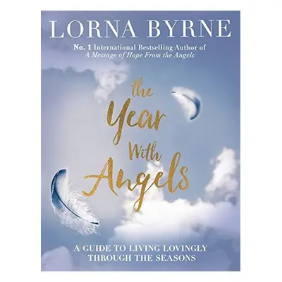 The Year With Angels - Lorna Byrneová