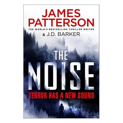 The Noise - James Patterson