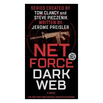 Net Force: Dark Web - Steve Pieczenik