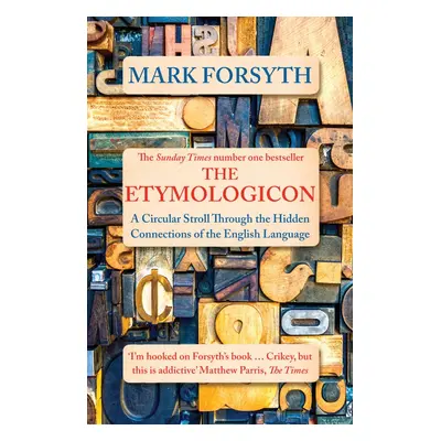 The Etymologicon - Mark Forsyth