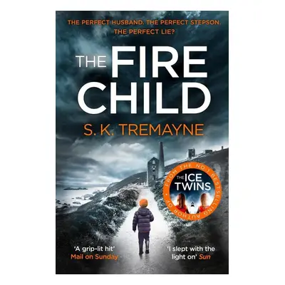 The Fire Child - S. K. Tremayne