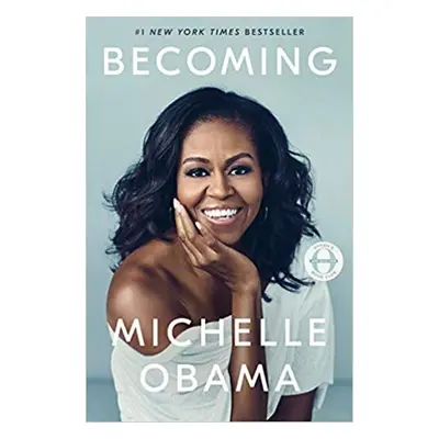 Becoming - Michelle Obama