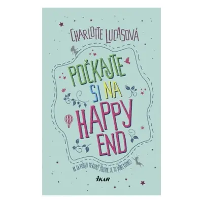 Počkajte si na happy end - Charlotte Lucasová