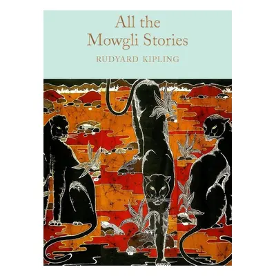 All the Mowgli Stories - Joseph Rudyard Kipling