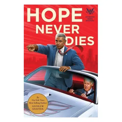 Hope Never Dies - Andrew Shaffer