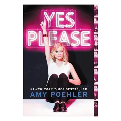 Yes Please - Amy Poehler