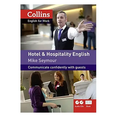 Collins Business English. Hotel and Hospitality English - Mike Seymour