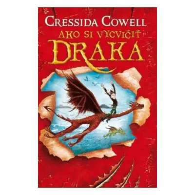 Ako si vycvičiť draka - Cressida Cowell