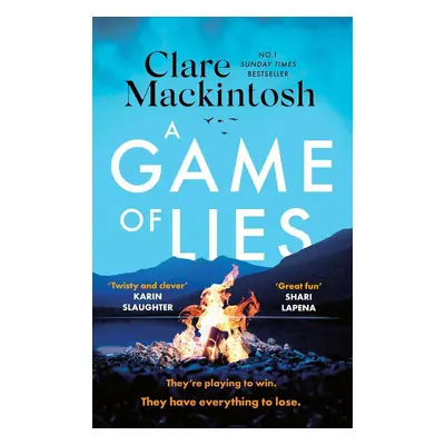 A Game of Lies - Clare Mackintosh