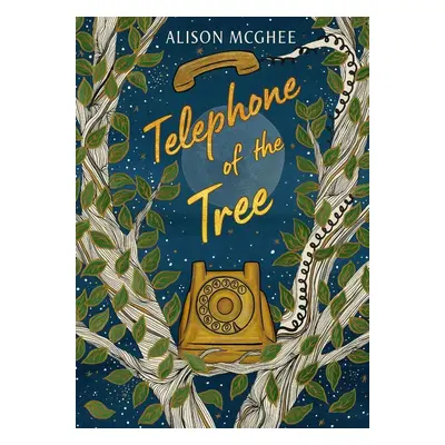 Telephone of The Tree - Alison McGhee