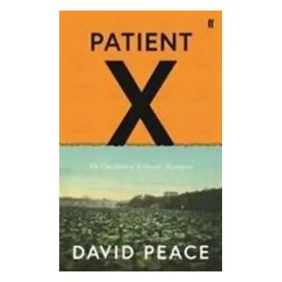 Patient X - David Peace