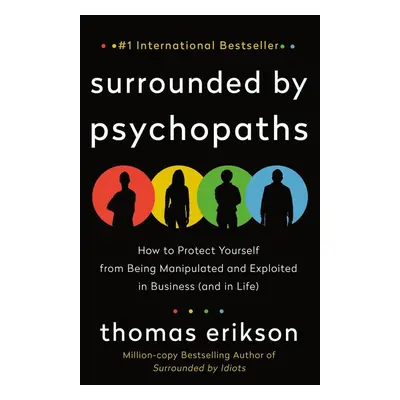 Surrounded by Psychopaths - Thomas Erikson