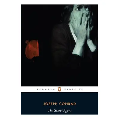 The Secret Agent - Joseph Conrad