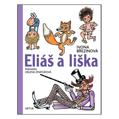 Eliáš a liška - Helena Zmatlíková