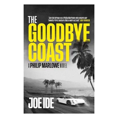 The Goodbye Coast - Joe Ide