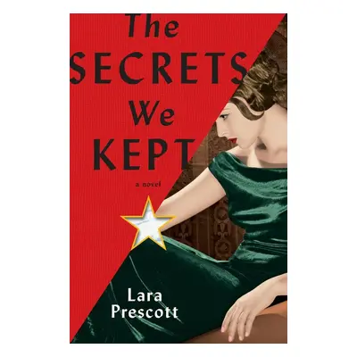 The Secrets We Kept - Lara Prescott