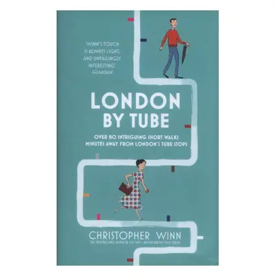 London by Tube - Christopher Winn