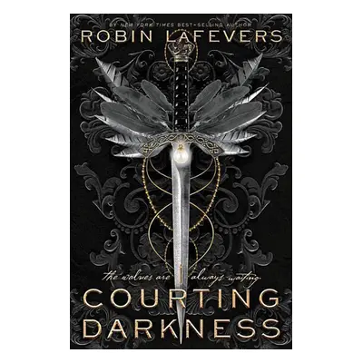 Courting Darkness - Robin LaFevers